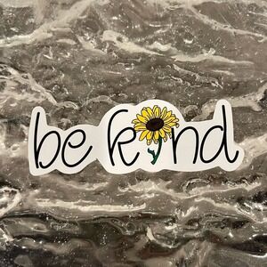 5/$10  Inspirational Waterproof New Vinyl Sticker Decal-Be Kind